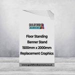 Floor Standing Banner Stand 1500mm x 2000mm Replacement Graphics