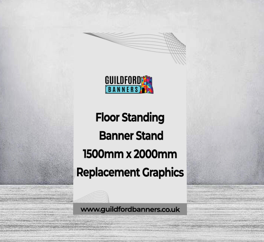 Floor Standing Banner Stand 1500mm x 2000mm Replacement Graphics