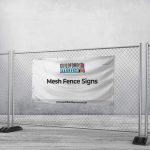 Mesh Fence Signs