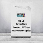 Pop Up Banner Stand 1500mm x 2000mm Replacement Graphics