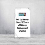 Pull Up Banner Stand 1500mm x 2000mm Replacement Graphics