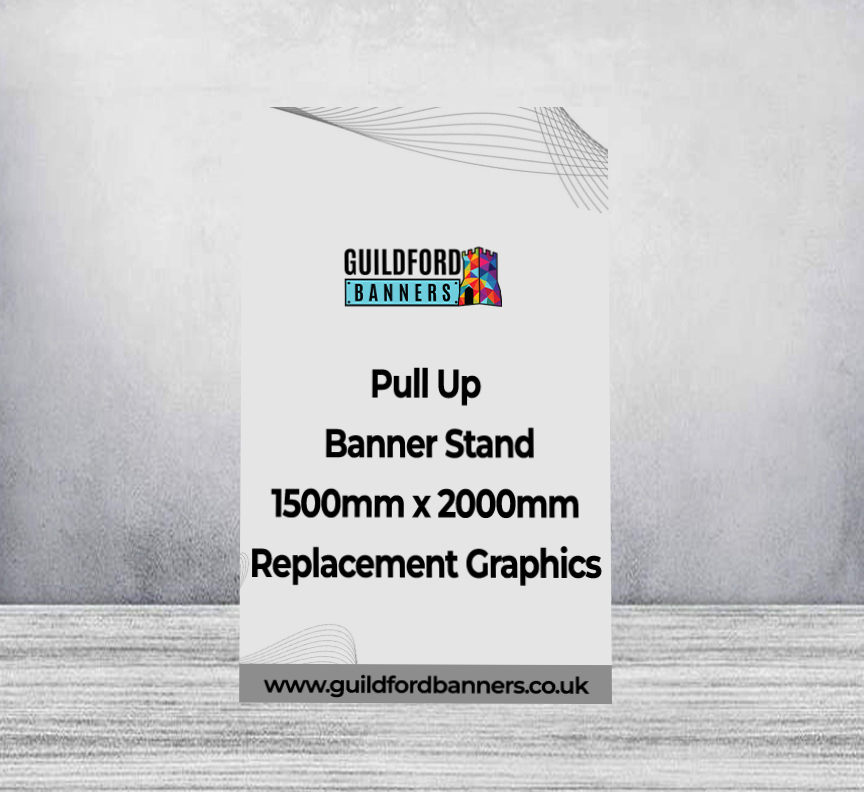 Pull Up Banner Stand 1500mm x 2000mm Replacement Graphics
