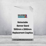 Retractable Banners Stand 1500mm x 2000mm Replacement Graphics