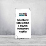 Roller Banner Stand 1500mm x 2000mm Replacement Graphics